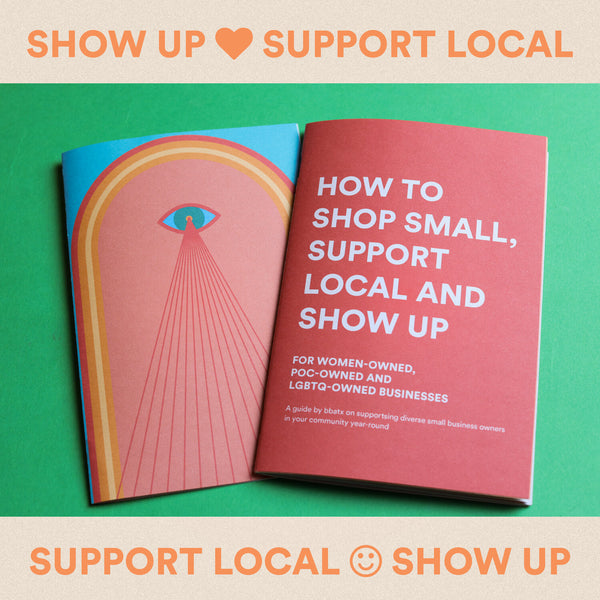 HOW TO SHOW UP FOR DIVERSE SMALL BUSINESSES: A FUTURE FRONT TEXAS DIGITAL GUIDE